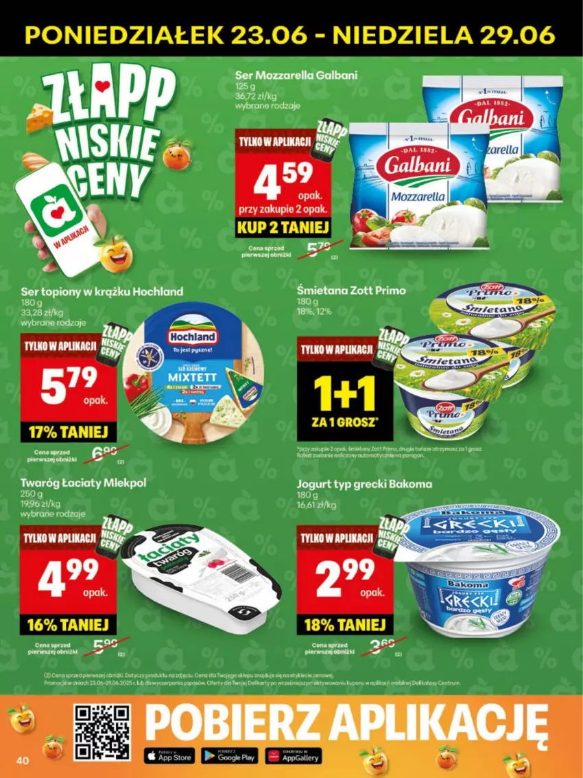 Gazetka promocyjna Delikatesy Centrum - Franczyza DC26 Poniedziałek - ważna 23.06 do 29.06.2025 - strona 40 - produkty: Bakoma, Galbani, Hochland, Jogurt, Mozzarella, Por, Rum, Ser, Ser topiony, Top, Zott, Zott Primo