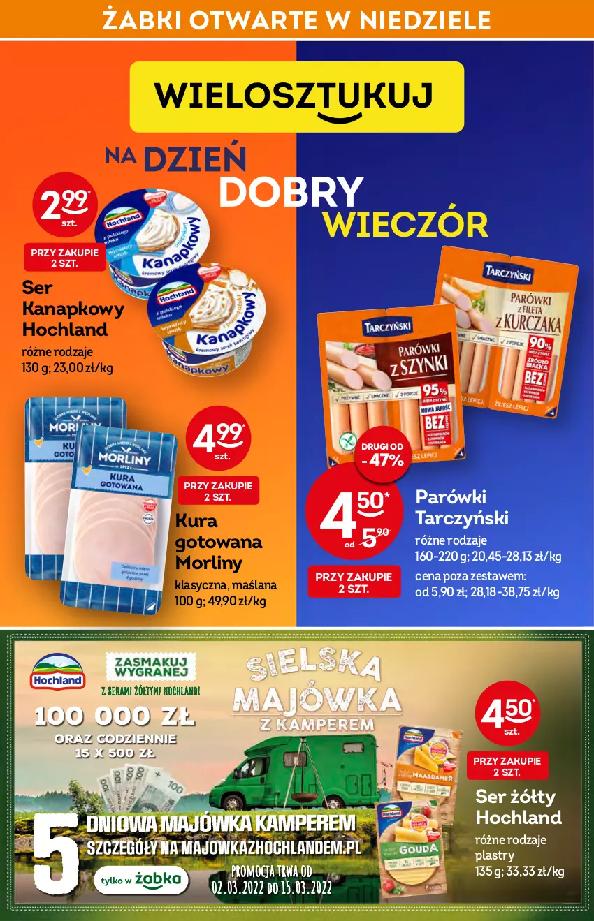 Gazetka promocyjna Żabka - ważna 02.03 do 08.03.2022 - strona 20 - produkty: Hochland, LANA, Morliny, Parówki, Ser, Tarczyński