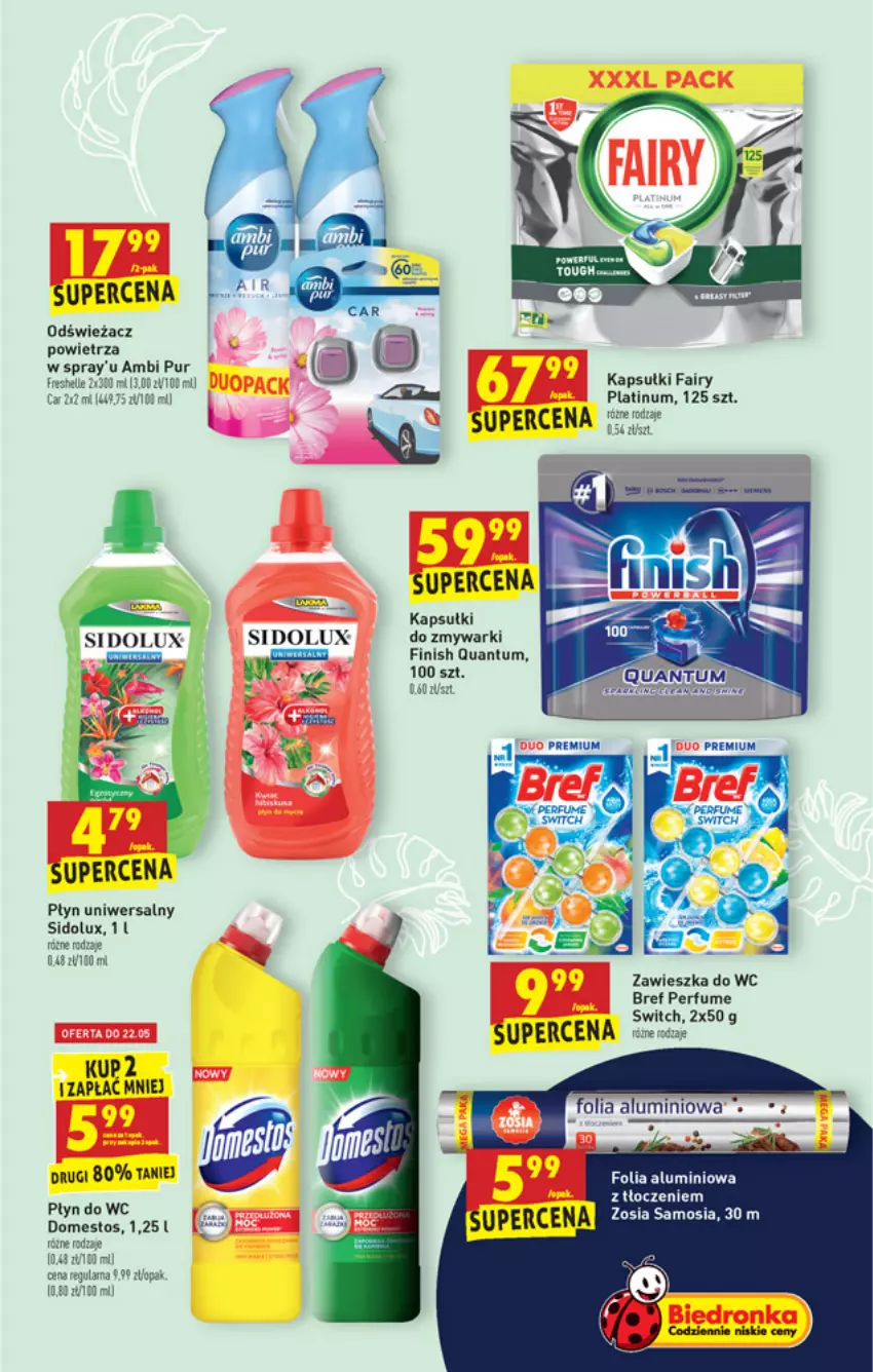 Gazetka promocyjna Biedronka - W tym tygodniu - ważna 20.05 do 26.05.2021 - strona 59 - produkty: Ambi Pur, Bref, Domestos, Fa, Fairy, Finish, Folia aluminiowa, Odświeżacz powietrza, Perfum, Płyn do wc, Pur, Sidolux, Zawieszka do wc, Zmywarki