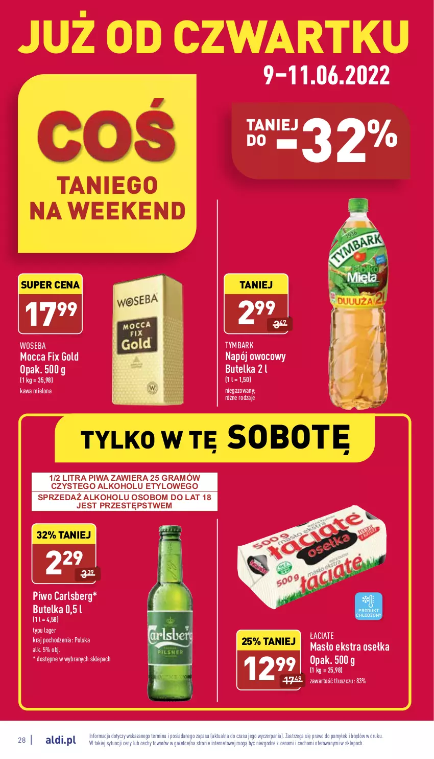 Gazetka promocyjna Aldi - Katalog spożywczy - ważna 06.06 do 11.06.2022 - strona 28 - produkty: Carlsberg, Gra, Kawa, Kawa mielona, Masło, Mocca Fix Gold, Napój, Piwa, Piwo, Tymbark, Woseba