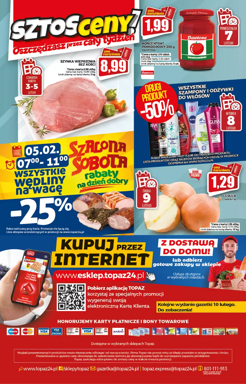 Gazetka promocyjna Topaz - Gazetka - ważna 03.02 do 09.02.2022 - strona 20 - produkty: Dawtona, Olej, Schauma, Szynka, Szynka wieprzowa, Top