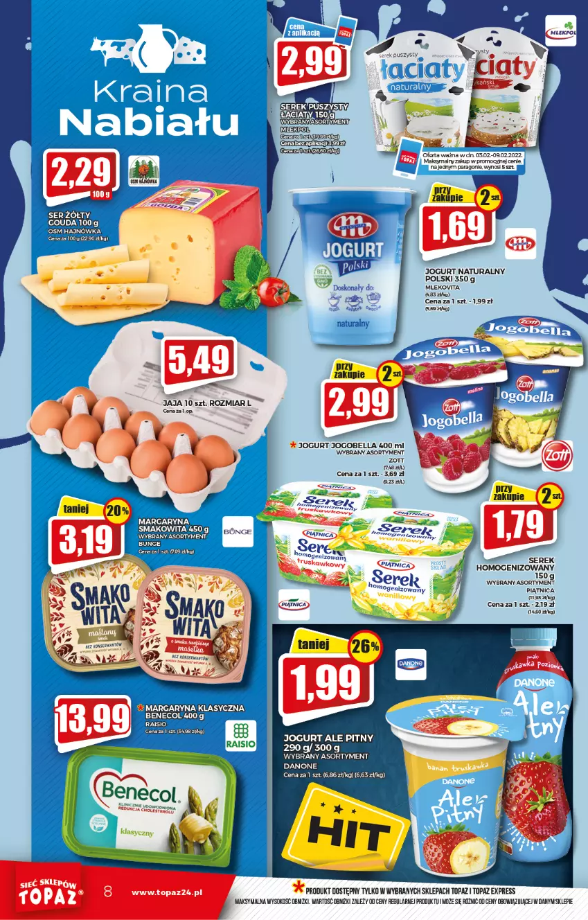 Gazetka promocyjna Topaz - Gazetka - ważna 03.02 do 09.02.2022 - strona 8 - produkty: Bell, Bella, Benecol, Danone, Jogobella, Jogurt, Jogurt naturalny, Margaryna, Mleko, Mlekovita, Ser, Smakowita, Sok, Top, Zott