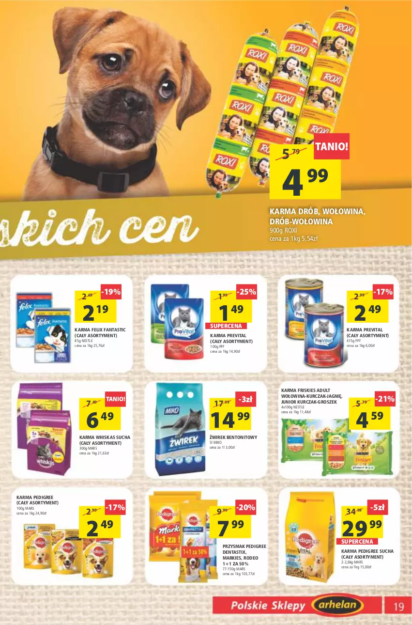 Gazetka promocyjna Arhelan - Gazetka - ważna 12.08 do 21.08.2022 - strona 19 - produkty: Drób, Fa, Fanta, Felix, Friskies, Groszek, Kurczak, Mars, Pedigree, Whiskas, Wołowina