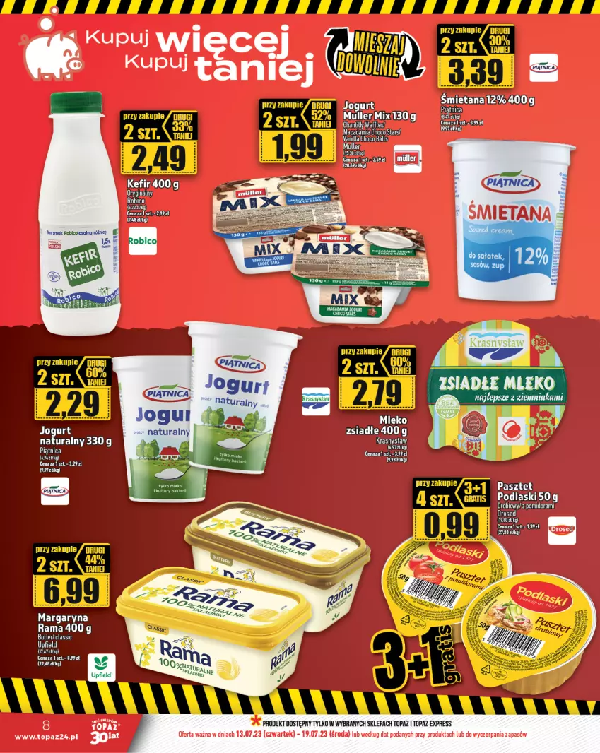 Gazetka promocyjna Topaz - Gazetka - ważna 13.07 do 19.07.2023 - strona 8 - produkty: BIC, Gin, Jogurt, Margaryna, Piątnica, Podlaski, Rama, Robico, Top