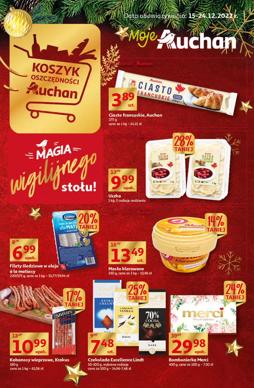 Gazetka promocyjna Auchan - Gazetka Magia Wigilijnego Stołu Moje Auchan - ważna 15.12 do 24.12.2022 - strona 1 - produkty: Ciasto francuskie, Czekolada, Kabanos, Krakus, Lindt, Merci, Olej