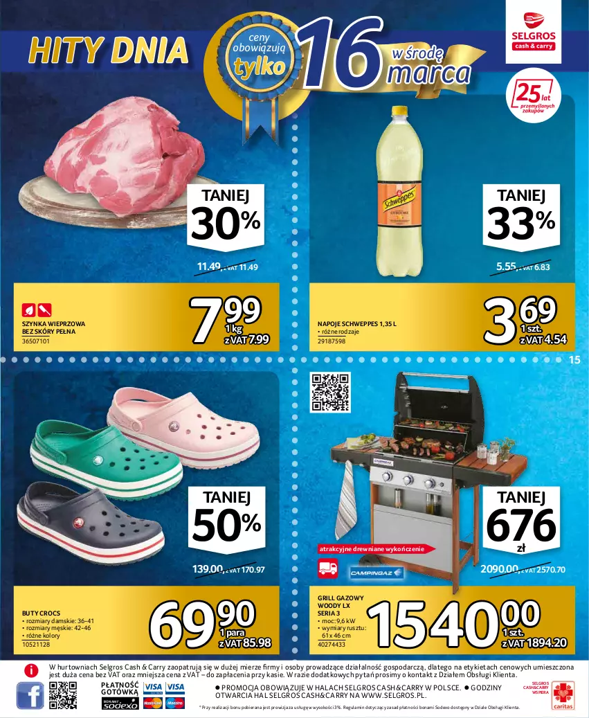 Gazetka promocyjna Selgros - Katalog Hity - ważna 03.03 do 16.03.2022 - strona 15 - produkty: Buty, Grill, Grill gazowy, LG, Napoje, Schweppes, Ser, Sok, Szynka, Szynka wieprzowa