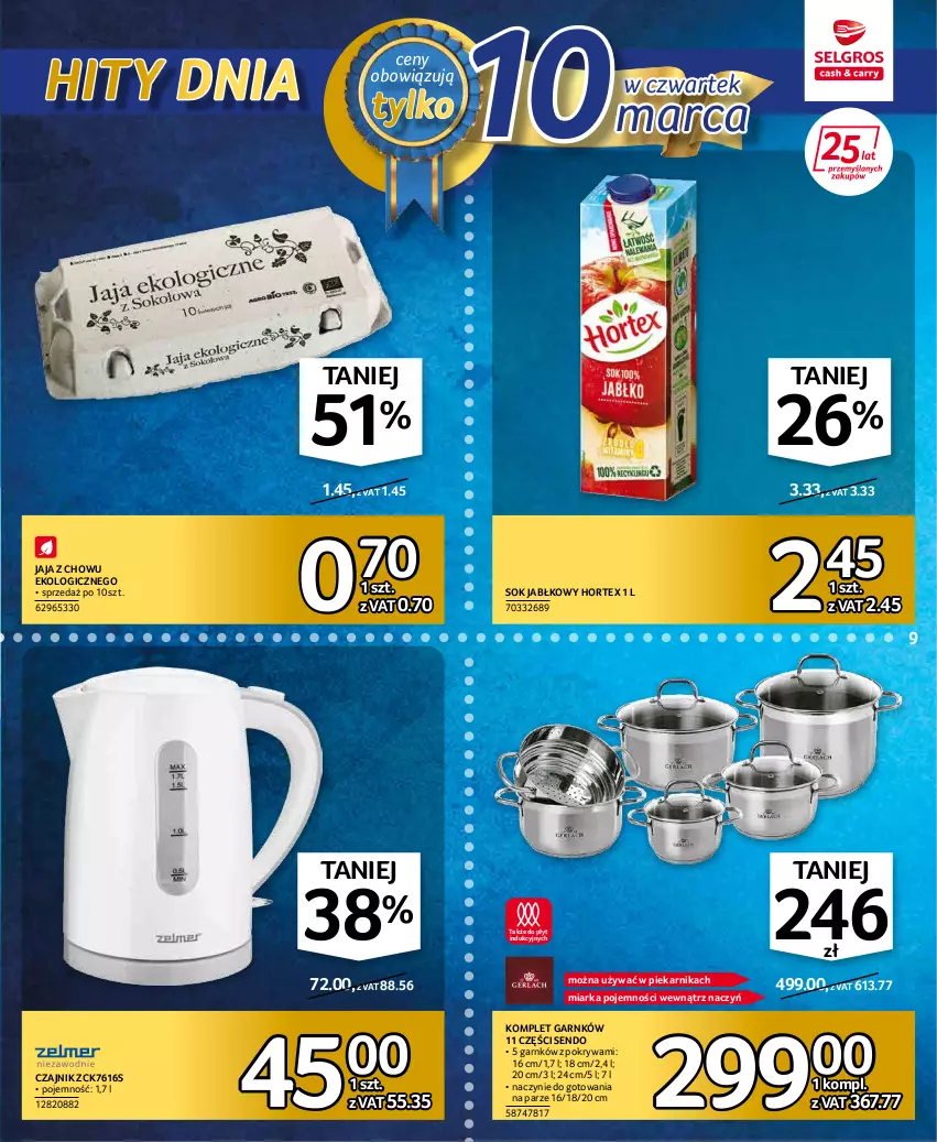 Gazetka promocyjna Selgros - Katalog Hity - ważna 03.03 do 16.03.2022 - strona 9 - produkty: Czajnik, Hortex, Jaja, Miarka, Piekarnik, Pokrywa, Sok, Sok jabłkowy