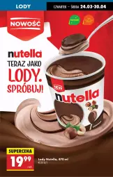 Gazetka promocyjna Biedronka - Od Czwartku - Gazetka - ważna od 30.04 do 30.04.2025 - strona 45 - produkty: Nutella, Lody