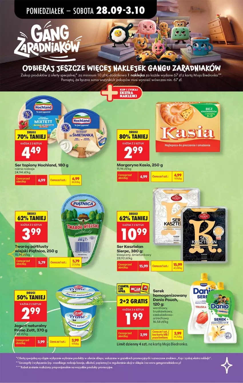 Gazetka promocyjna Biedronka - Od Poniedziałku - ważna 28.09 do 03.10.2026 - strona 25 - produkty: Dada, Danio, Fa, Hochland, Jogurt, Jogurt naturalny, Kasia, Kasztelan, Klej, Margaryna, Mięta, Mus, Piątnica, Piec, Ser, Ser Kasztelan, Ser topiony, Serek, Serek homogenizowany, Top, Zott
