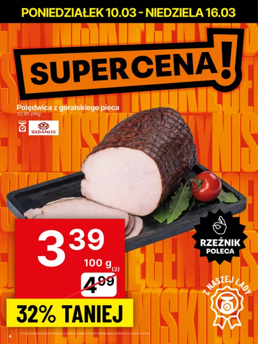 Gazetka promocyjna Delikatesy Centrum - NOWA GAZETKA Delikatesy Centrum od 10 marca! 10-16.03.2025 - ważna 10.03 do 16.03.2025 - strona 4 - produkty: Kabanos, Piec, Polędwica