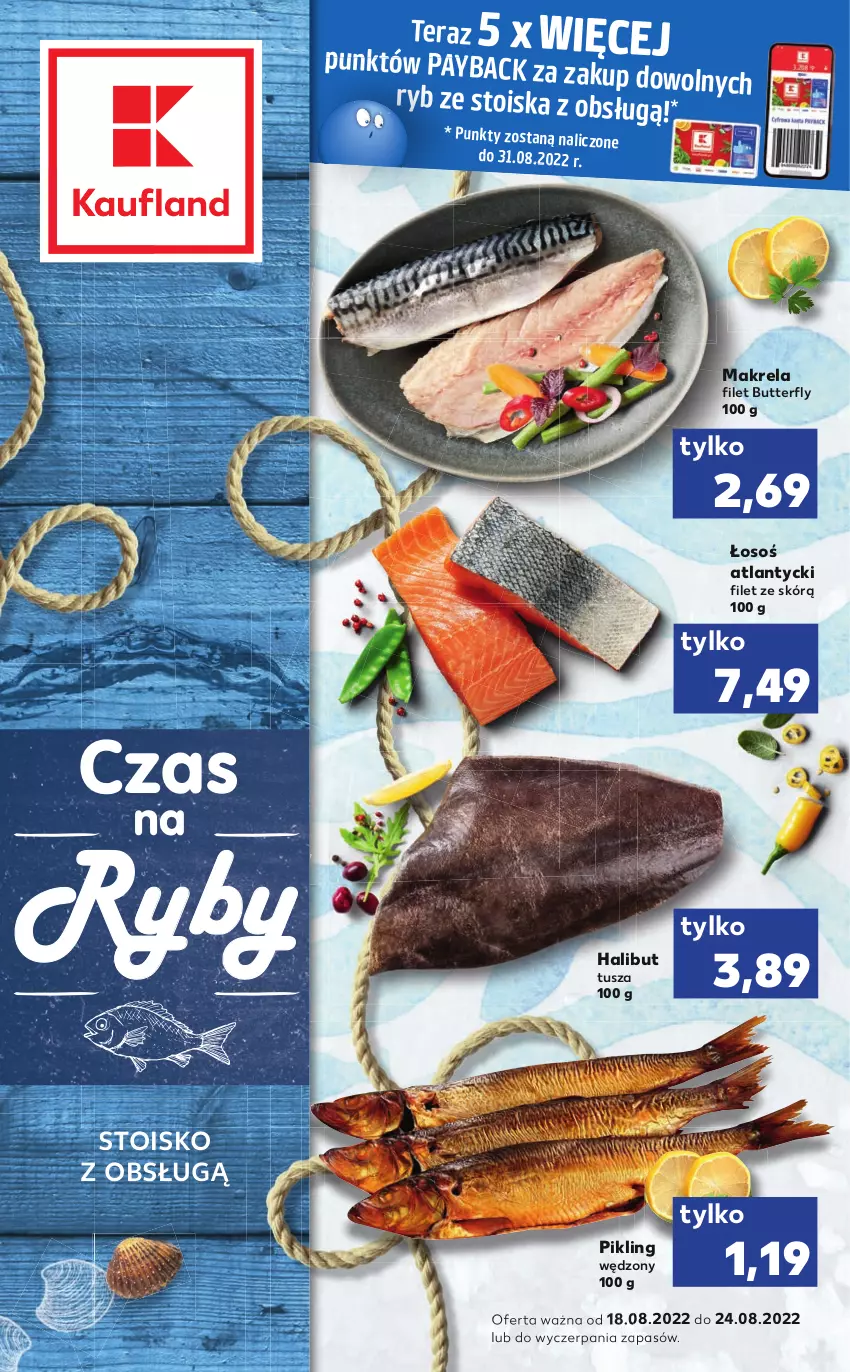 Gazetka promocyjna Kaufland - RYBY - ważna 18.08 do 24.08.2022 - strona 1 - produkty: Halibut, Tera, Tusz