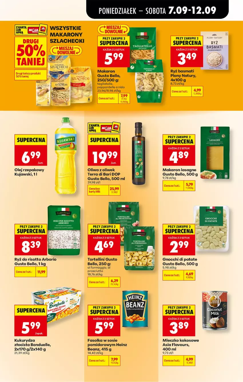 Gazetka promocyjna Biedronka - Od Poniedziałku - ważna 07.09 do 12.09.2026 - strona 43 - produkty: Bell, Bonduelle, Dell, Fa, Gnocchi, Heinz, Kokos, Kujawski, Kukurydza, Lasagne, Maggi, Makaron, Mleczko, Olej, Olej rzepakowy, Oliwa, Oliwa z oliwek, Prosciutto, Ryż, Ryż basmati, Ryż do risotto, Sos, Tagliatelle