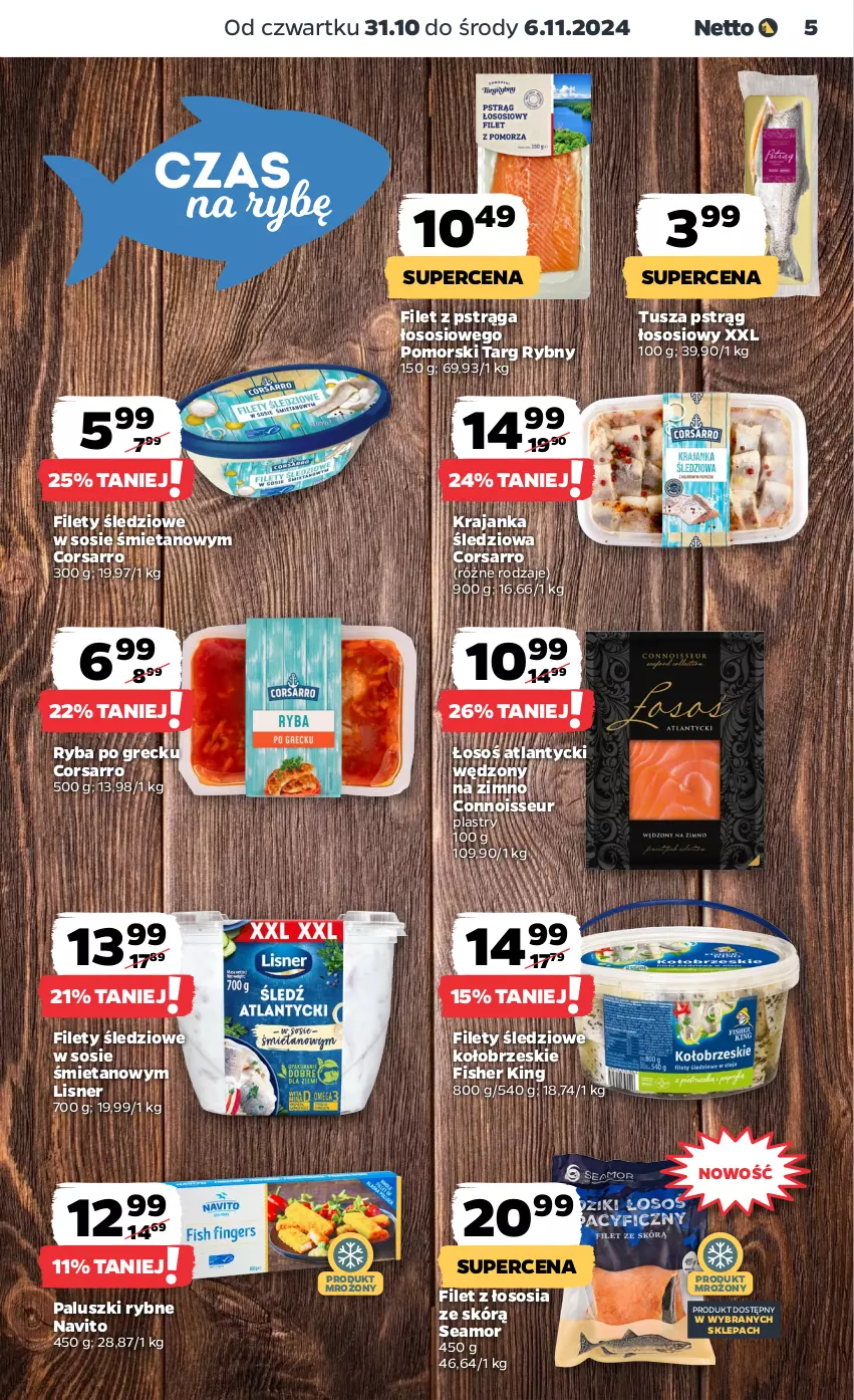 Gazetka promocyjna Netto - Od Czwartku - ważna 31.10 do 06.11.2024 - strona 5 - produkty: Filet z pstrąga, Krajanka śledziowa, Lisner, Paluszki rybne, Pstrąg, Pstrąg łososiowy, Ryba, Ryba po grecku, Sos, Tusz