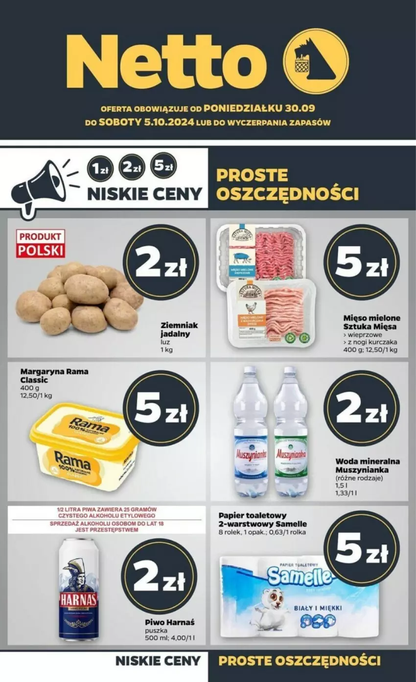 Gazetka promocyjna Netto - ważna 30.09 do 05.10.2024 - strona 1 - produkty: Fa, Harnaś, Kurczak, Margaryna, Mięso, Mięso mielone, Mus, Muszynianka, Papier, Papier toaletowy, Piwo, Rama, Woda, Woda mineralna