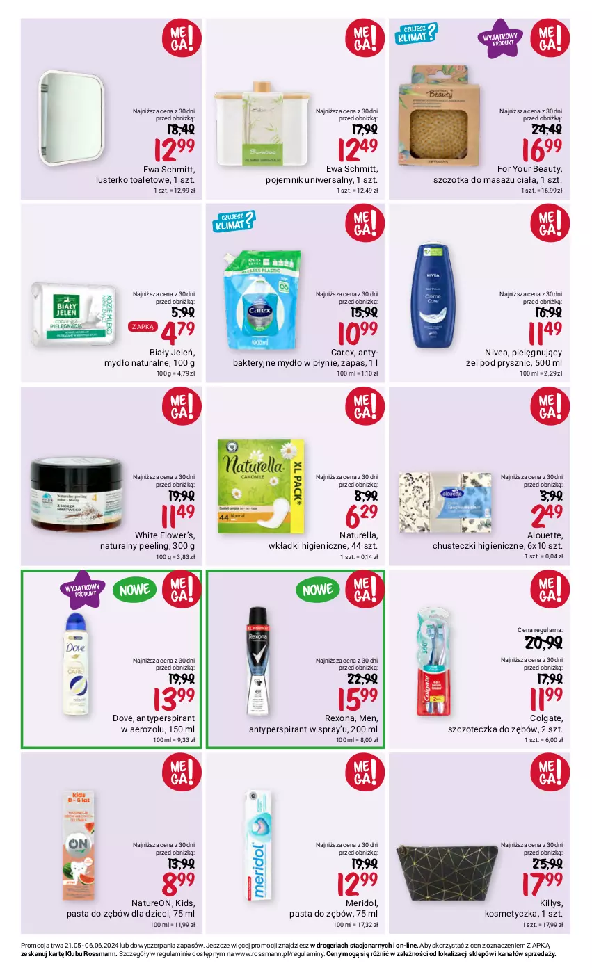 Gazetka promocyjna Rossmann - 21 maja - ważna 21.05 do 06.06.2024 - strona 9 - produkty: Alouette, Antybakteryjne mydło, Antyperspirant, Biały Jeleń, Chusteczki, Colgate, Dove, Dzieci, Ewa Schmitt, For Your Beauty, Killys, Kosmetyczka, LG, Mydło, Mydło w płynie, Naturell, Naturella, Nivea, Pasta do zębów, Peeling, Pojemnik, Rexona, Szczoteczka, Szczoteczka do zębów, Szczotka, Wkładki