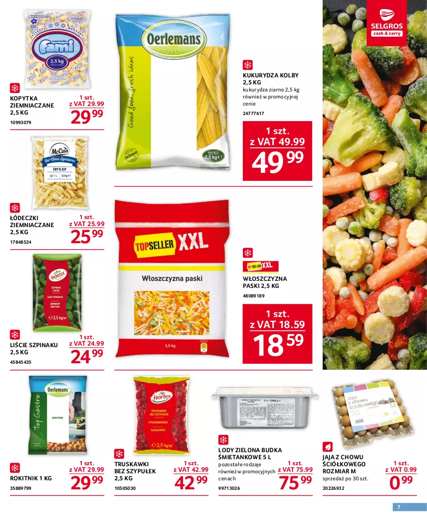 Gazetka promocyjna Selgros - Oferta gastronomiczna - ważna 20.04 do 02.05.2023 - strona 7 - produkty: Jaja, Kopytka, Kukurydza, Lody, Szpinak, Truskawki, Zielona Budka