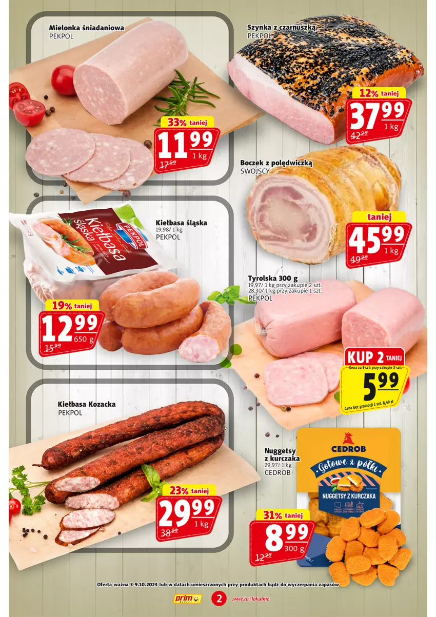 Gazetka promocyjna Prim Market - ważna 26.09 do 02.10.2024 - strona 2 - produkty: Boczek, Danio, Kiełbasa, Kiełbasa śląska, Kurczak, Pekpol, Szynka