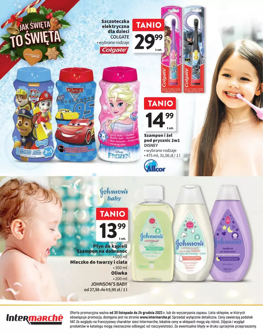 Gazetka promocyjna Intermarche - Gazetka Intermarche - ważna 30.11 do 24.12.2023 - strona 28 - produkty: Baby O, Colgate, Disney, Dzieci, Johnson's, Johnson's Baby, LG, Mleczko, Por, Szampon, Szczoteczka, Top