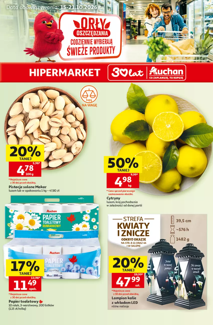 Gazetka promocyjna Auchan - 30 Lat Hipermarket - ważna 15.10 do 21.10.2026 - strona 1 - produkty: Cytryny, Lampion, Papier, Papier toaletowy, Pistacje, Znicz