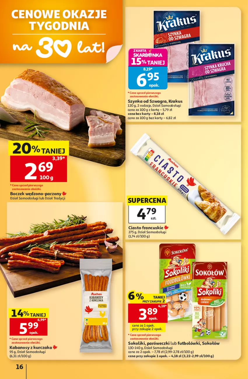 Gazetka promocyjna Auchan - 30 Lat Hipermarket - ważna 15.10 do 21.10.2026 - strona 16 - produkty: Boczek, Ciasto francuskie, Gra, Kabanos, Krakus, Kurczak, Sok, Sokołów, Szynka