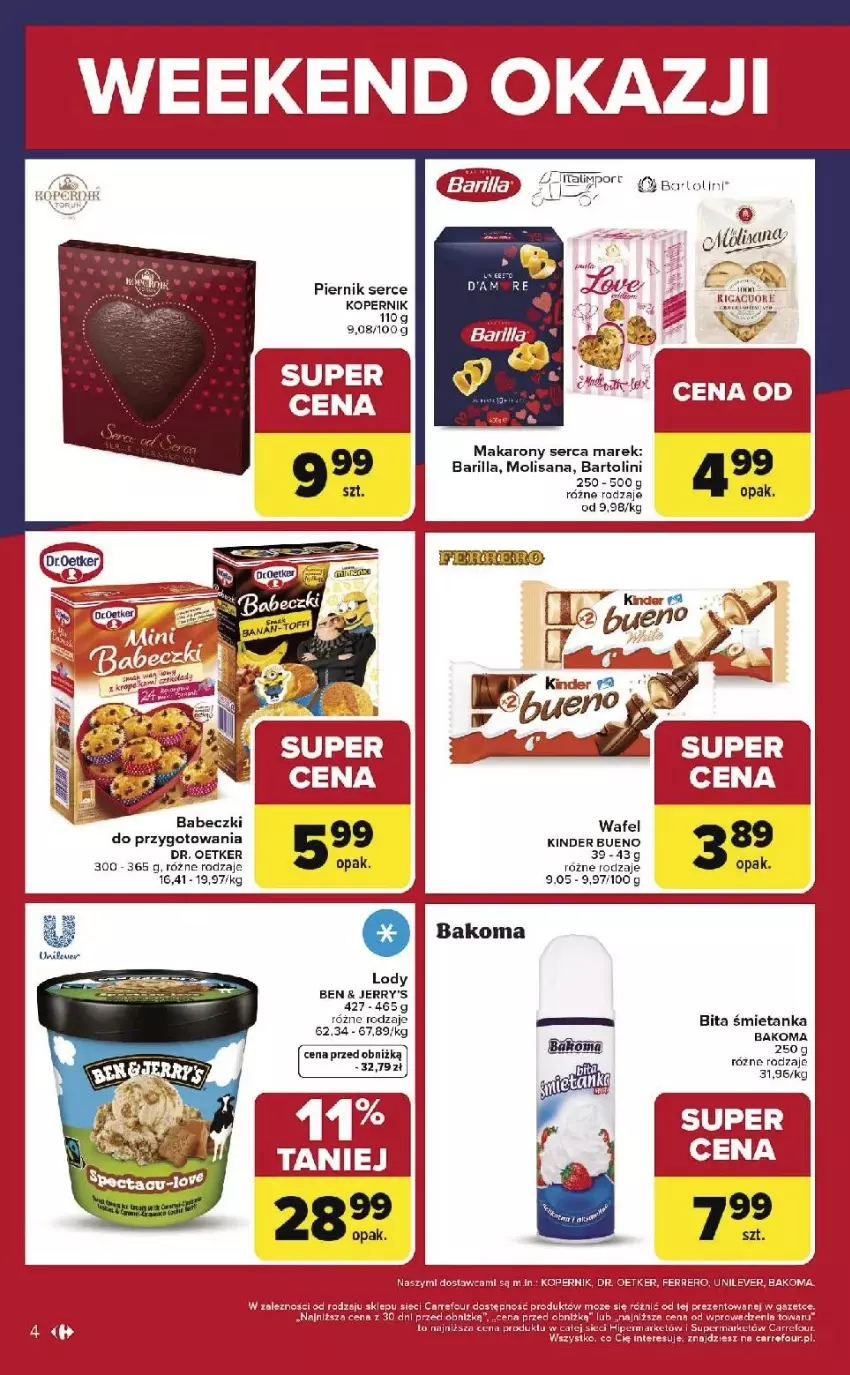 Gazetka promocyjna Carrefour - Gazetka Weekend okazji już od czwartku! - ważna 12.02 do 14.02.2026 - strona 4 - produkty: Babeczki, Bakoma, Barilla, Dr. Oetker, Isana, Kinder, Lody, Makaron, Piernik, Ser