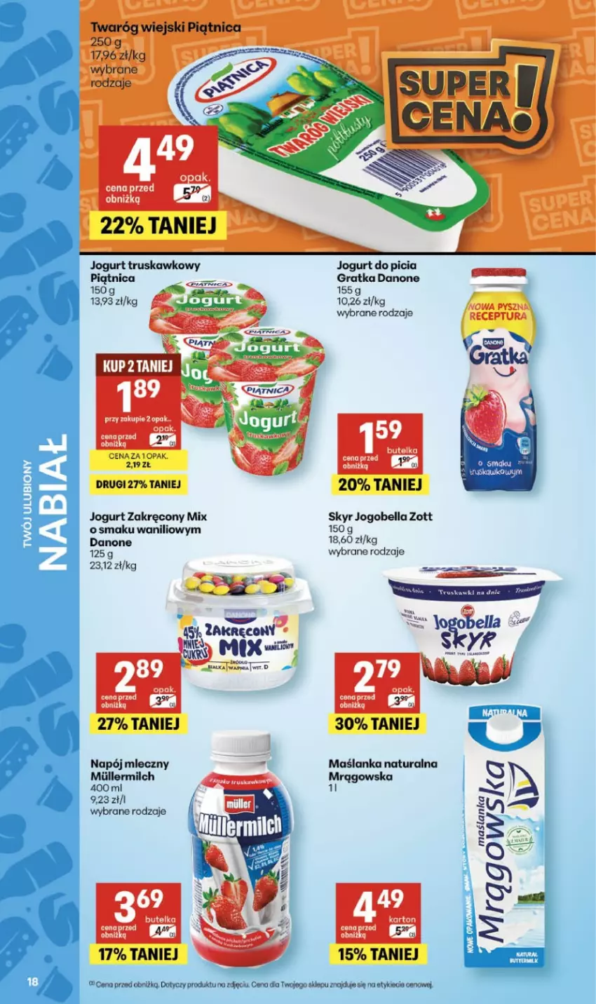 Gazetka promocyjna Delikatesy Centrum - Franczyza DC16 Czwartek - ważna 16.04 do 22.04.2026 - strona 18 - produkty: Bell, Bella, Danone, Fa, Gra, Jogobella, Jogurt, Maślanka, Napój, Napój mleczny, Piątnica, Twaróg, Zott