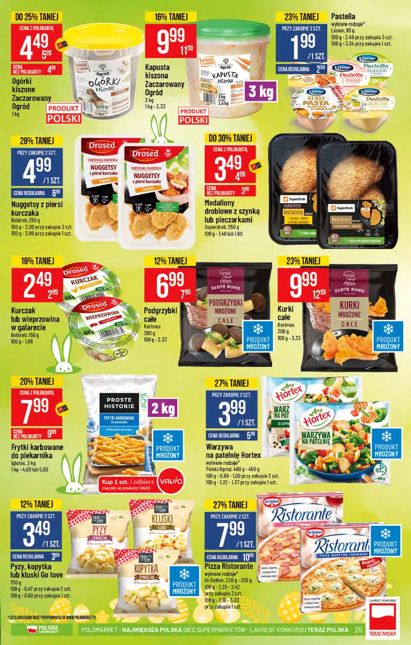 Gazetka promocyjna PoloMarket - Gazetka promocyjna  r - ważna 31.03 do 06.04.2021 - strona 25 - produkty: Frytki, Gala, Hortex, Kopytka, Kurczak, Laur, Lion, Ogród, Pastella, Piec, Pieczarka, Piekarnik, Pizza, Podgrzybki, Tera, Warzywa, Wieprzowina