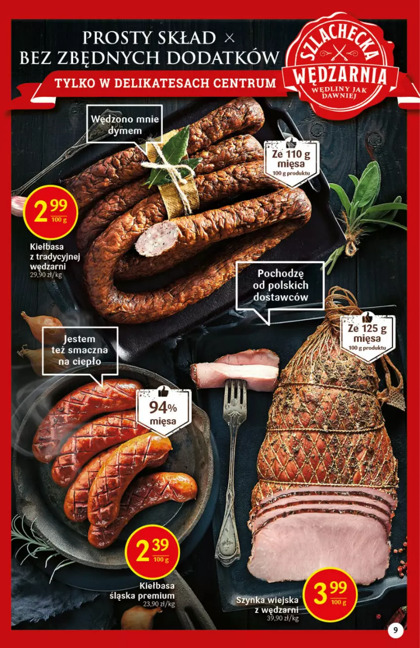 Gazetka promocyjna Delikatesy Centrum - Gazetka DC45 n. fresh - ważna 10.11 do 17.11.2021 - strona 9 - produkty: Kiełbasa, Szynka