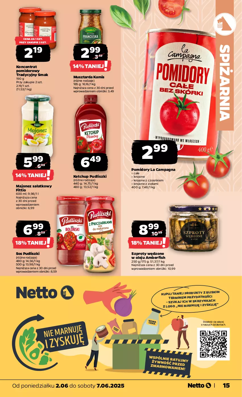 Gazetka promocyjna Netto - Od Poniedziałku - ważna 02.06 do 07.06.2025 - strona 15 - produkty: Kamis, Ketchup, Koncentrat pomidorowy, Majonez, Majonez sałatkowy, Mus, Musztarda, O nas, Olej, Pomidory, Pudliszki, Sałat, Sos, Szprot