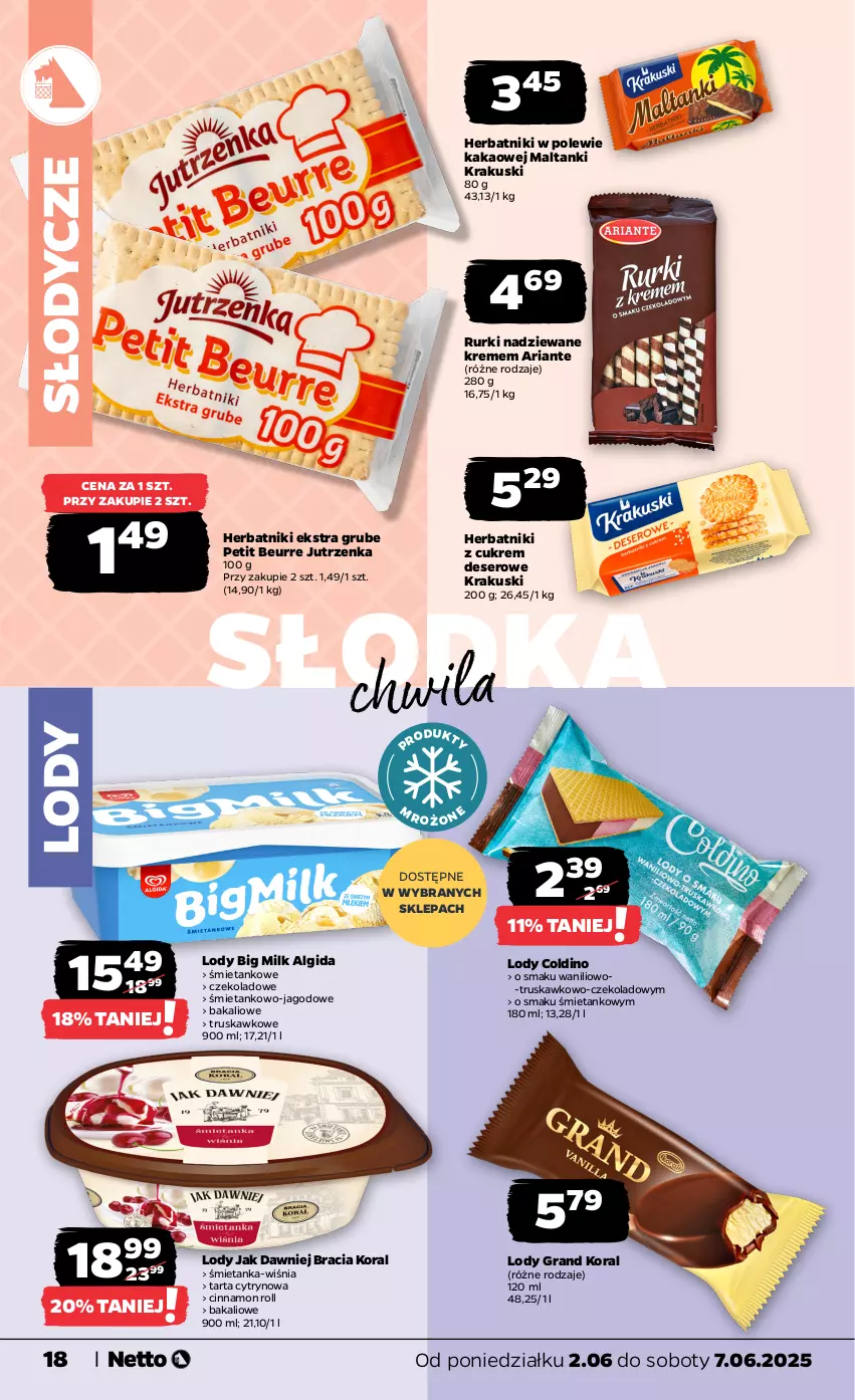 Gazetka promocyjna Netto - Od Poniedziałku - ważna 02.06 do 07.06.2025 - strona 18 - produkty: Algida, Big Milk, Deser, Gra, Herbatniki, Jutrzenka, Kakao, Krakus, Krakuski, LG, Lody, Rurki, Ser, Słodka Chwila, Tarta