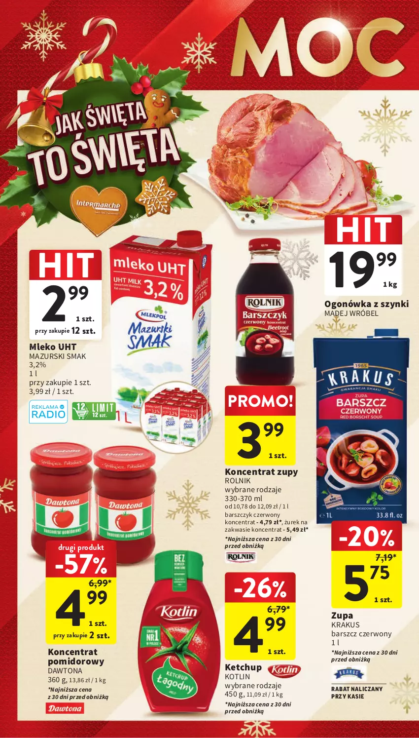 Gazetka promocyjna Intermarche - Gazetka Intermarche - ważna 07.12 do 13.12.2023 - strona 2 - produkty: Dawtona, Ketchup, Koncentrat pomidorowy, Kotlin, Krakus, Madej Wróbel, Mleko, Ogonówka, Rolnik, Zupa