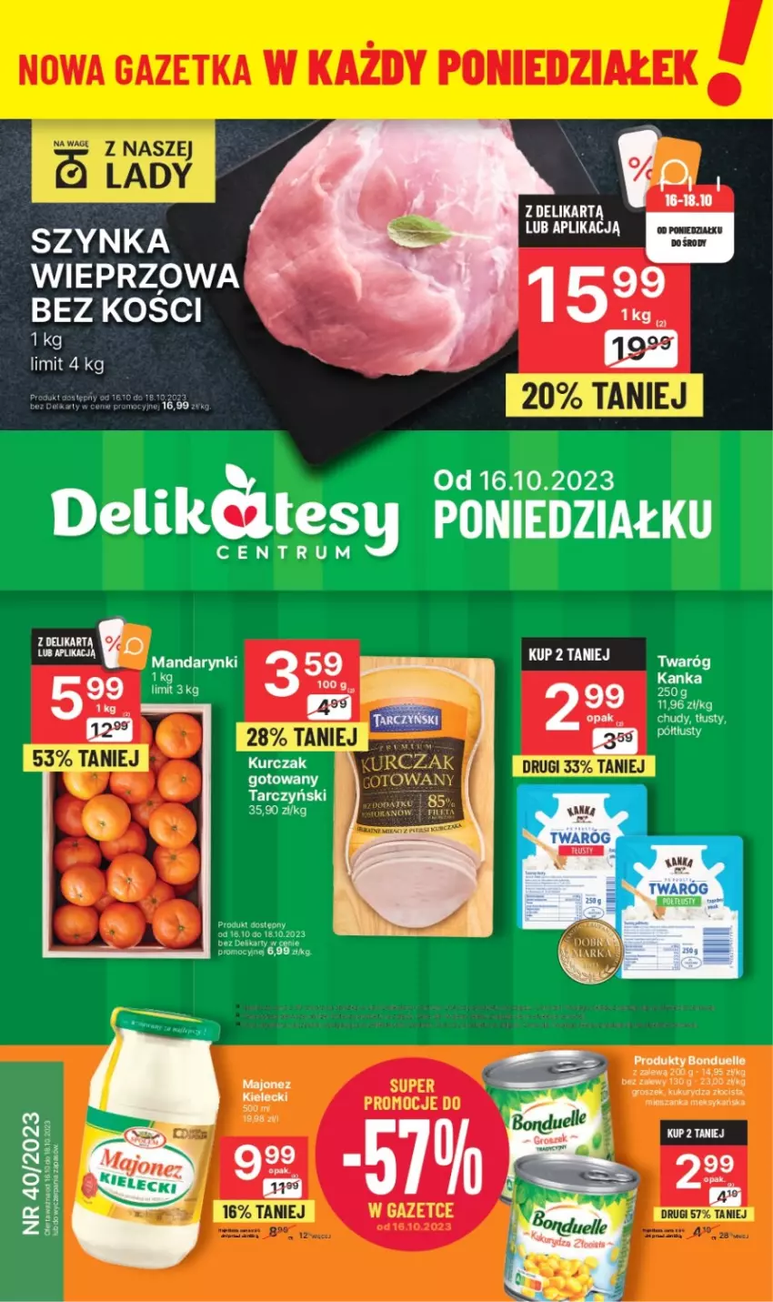 Gazetka promocyjna Delikatesy Centrum - Gazetka DC40 pon-sr - ważna 16.10 do 18.10.2023 - strona 1 - produkty: Fa, Kurczak, Mandarynki, Rum, Szynka, Szynka wieprzowa, Tarczyński