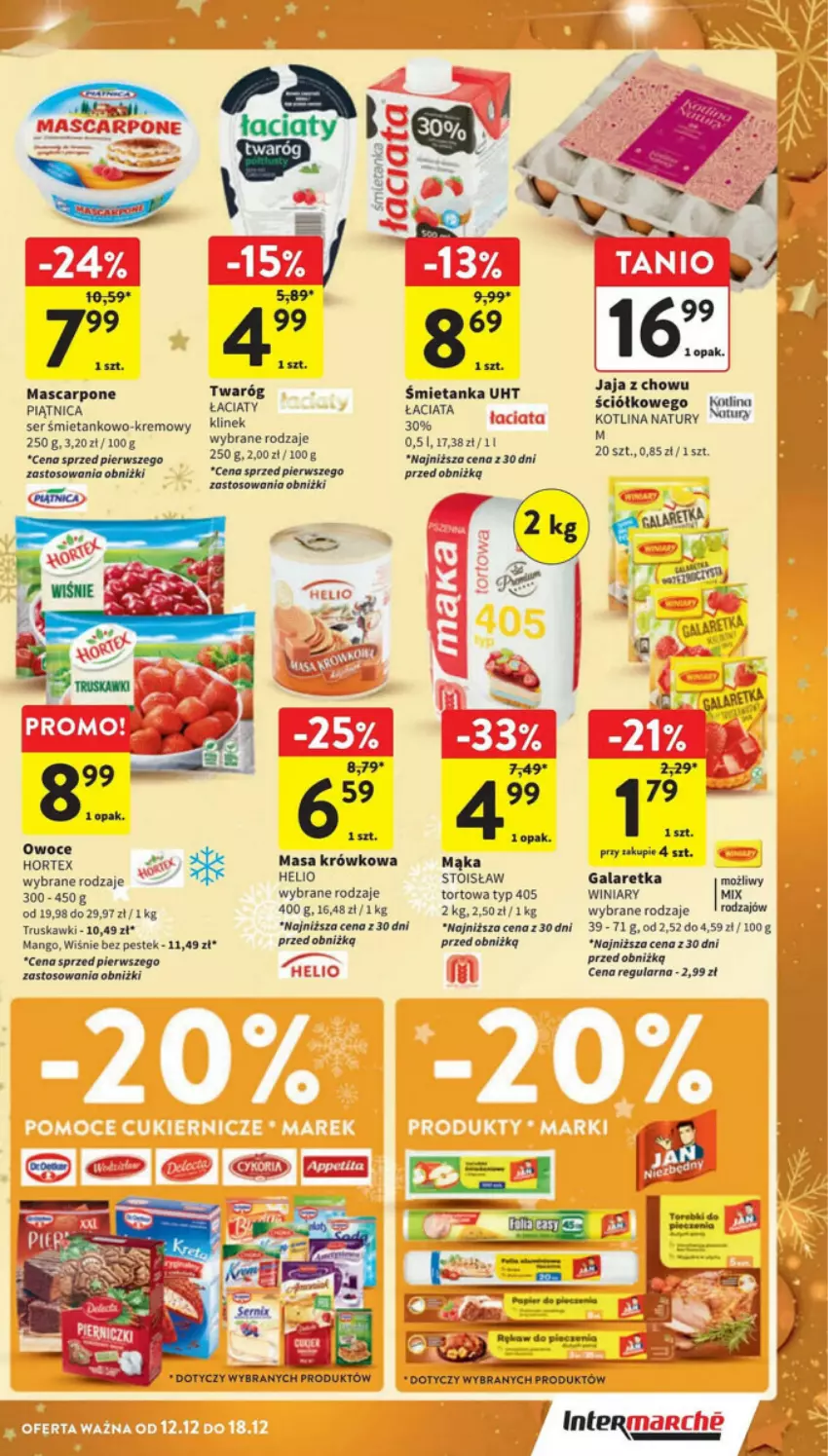 Gazetka promocyjna Intermarche - ważna 12.12 do 18.12.2024 - strona 48 - produkty: Fa, Gala, Galaretka, Helio, Hortex, Jaja, Kotlin, Mąka, Masa krówkowa, Mascarpone, Owoce, Piątnica, Ser, Stek, Truskawki, Twaróg, Winiary