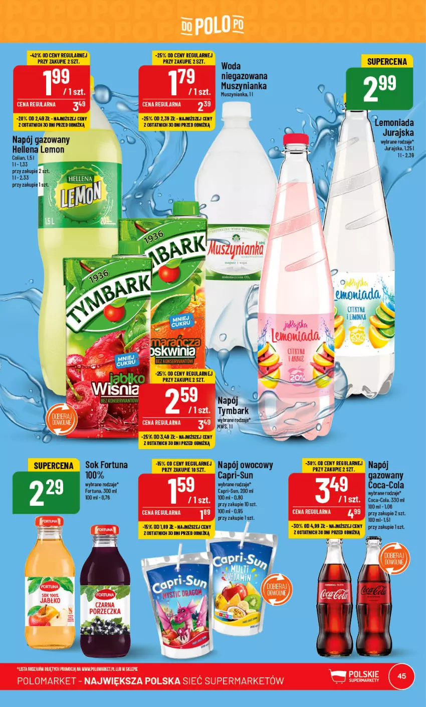 Gazetka promocyjna PoloMarket - Gazetka pomocyjna - ważna 28.06 do 04.07.2023 - strona 45 - produkty: Coca-Cola, Fortuna, Hellena, Lemoniada, Mus, Muszynianka, Napój, Napój gazowany, Por, Sok, Tymbark, Woda