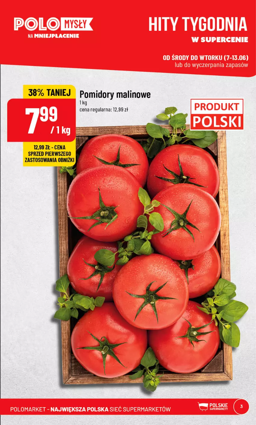 Gazetka promocyjna PoloMarket - Gazetka pomocyjna - ważna 07.06 do 13.06.2023 - strona 3 - produkty: Pomidory