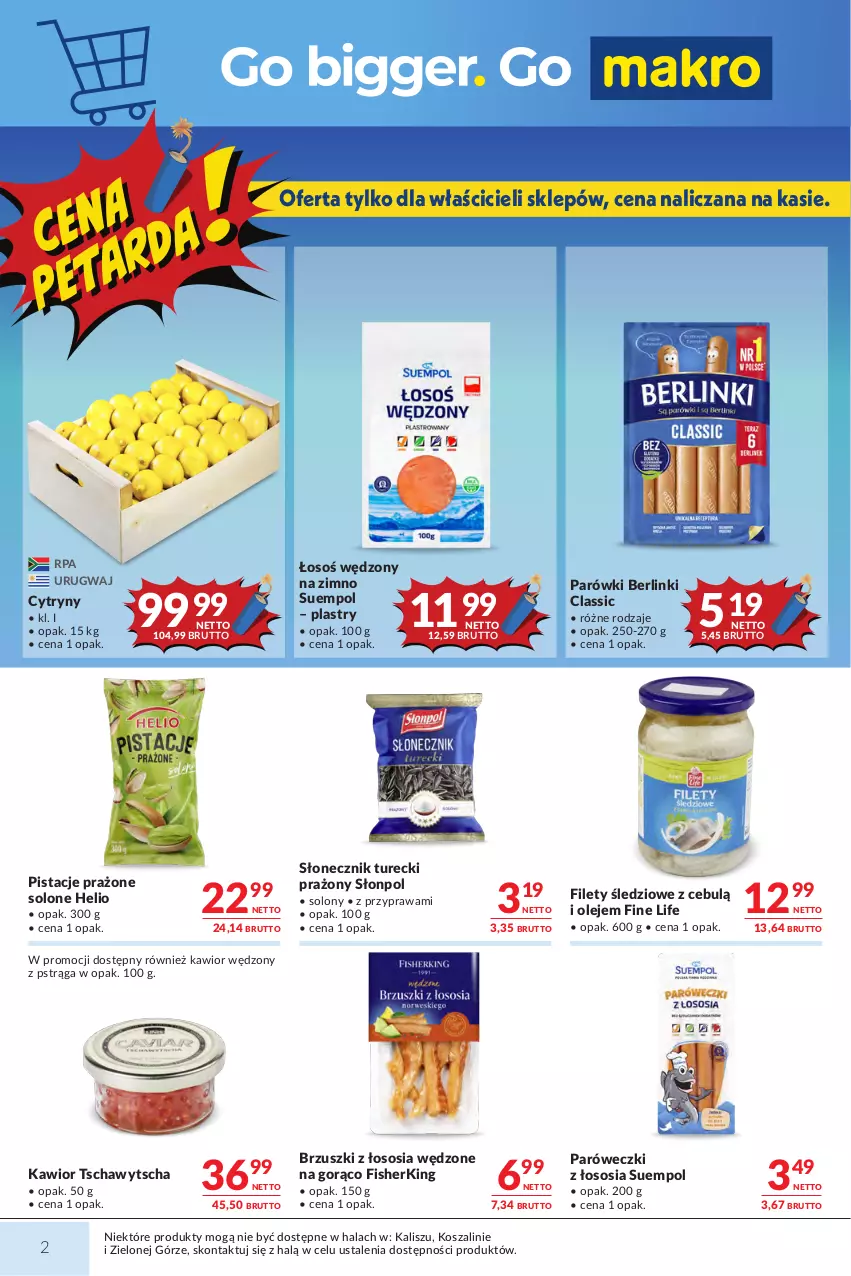 Gazetka promocyjna Makro - Mega oferty dla Twojego Sklepu - ważna 18.08 do 31.08.2026 - strona 2 - produkty: Berlinki, Brzuszki z łososia, Cytryny, Helio, Kawior, Kosz, Olej, Parówki, Pistacje, Pstrąg, Słonecznik turecki, Słonpol, Sos, Suempol, Szal