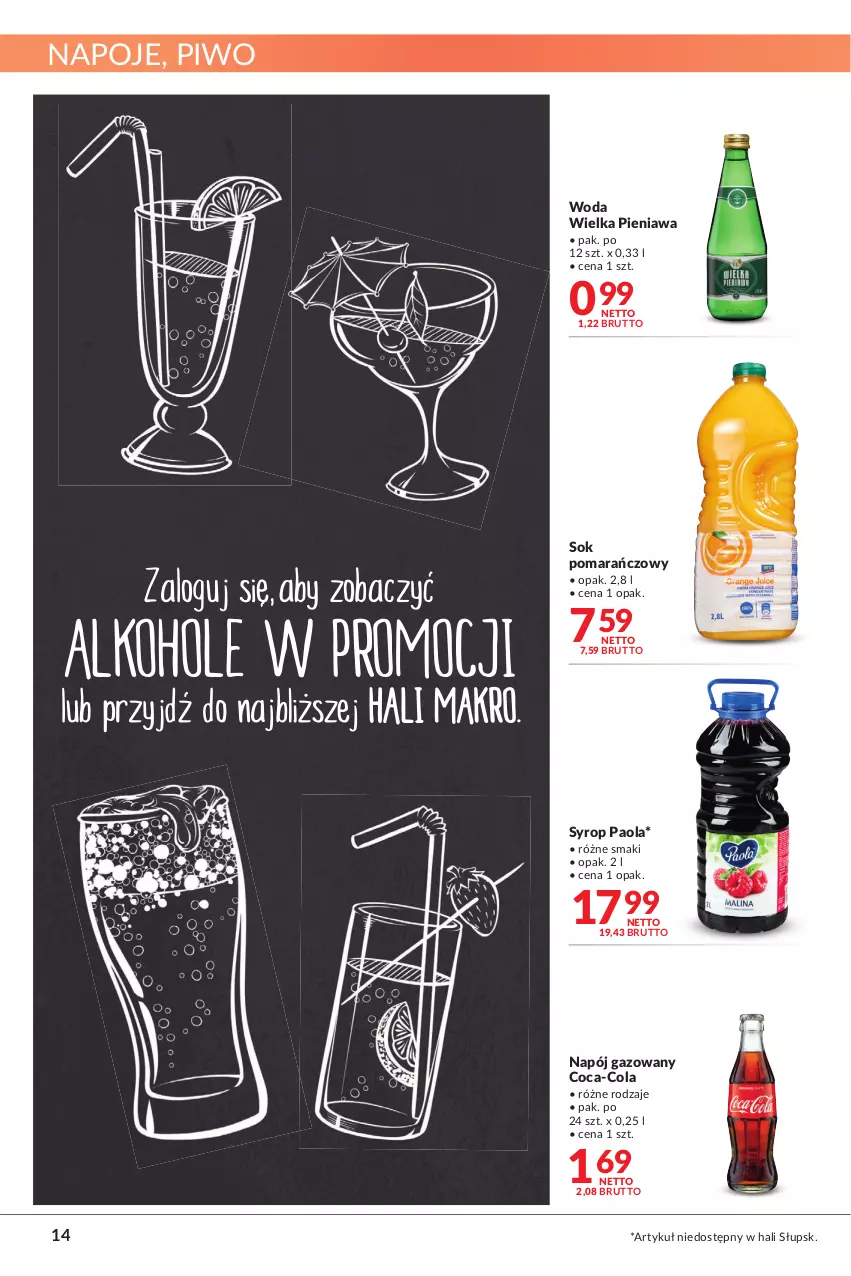 Gazetka promocyjna Makro - [Oferta promocyjna] Artykuły spożywcze i przemysłowe - ważna 31.05 do 13.06.2022 - strona 14 - produkty: Coca-Cola, Napój, Napój gazowany, Napoje, Paola, Piwo, Sok, Sok pomarańczowy, Syrop, Woda