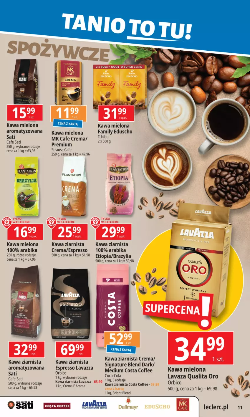 Gazetka promocyjna E Leclerc - ważna 12.11 do 18.11.2024 - strona 11 - produkty: BIC, Coca-Cola, Fa, Kawa, Kawa mielona, Kawa ziarnista, Lavazza, Plantation, Sati, Tchibo