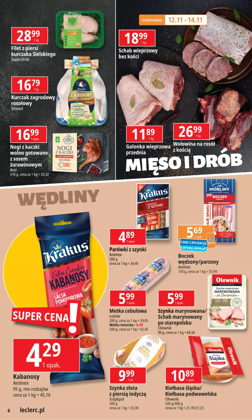 Gazetka promocyjna E Leclerc - ważna 12.11 do 18.11.2024 - strona 6 - produkty: Boczek, Golonka wieprzowa, Kabanos, Kiełbasa, Kiełbasa podwawelska, Kiełbasa śląska, Kurczak, Metka tatarska, Olewnik, Parówki, Parówki z szynki, Rosół, Schab wieprzowy, Szynka, Szynka wieprzowa, Wawel, Wołowina