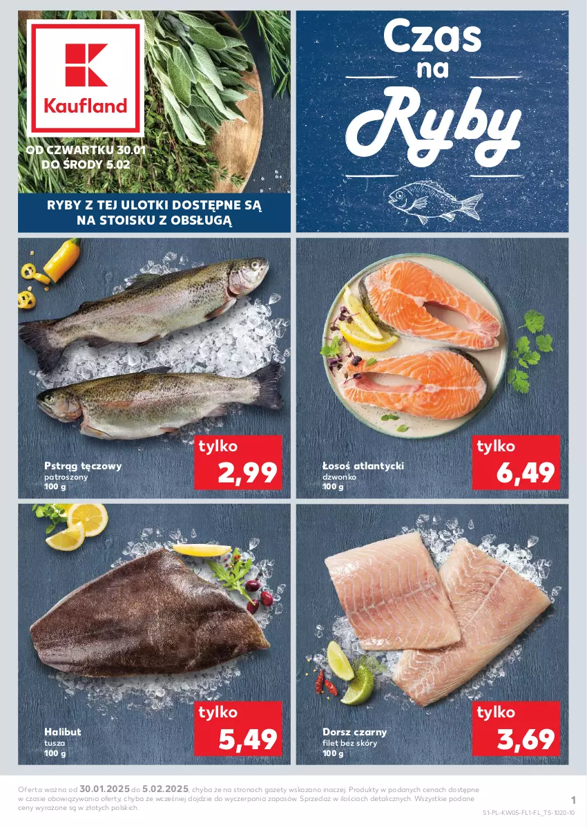 Gazetka promocyjna Kaufland - Kaufland - ważna 30.01 do 05.02.2025 - strona 1 - produkty: Dorsz, Halibut, Pstrąg, Pstrąg tęczowy, Tusz