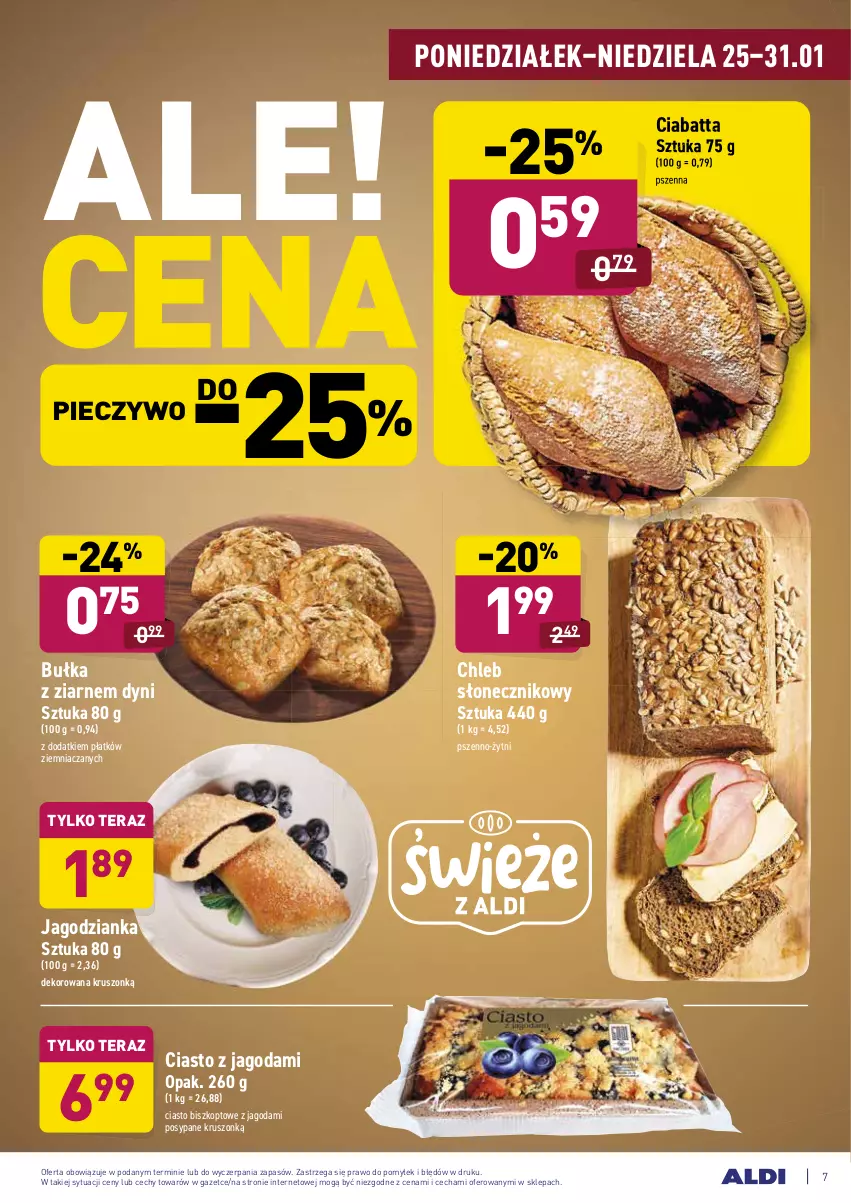 Gazetka promocyjna Aldi - ALE! CENA w ALDI - ważna 25.01 do 31.01.2021 - strona 7 - produkty: Bułka, Chleb, Ciabatta, Ciasto z jagodami, Jagodzianka, Piec, Pieczywo, Tera