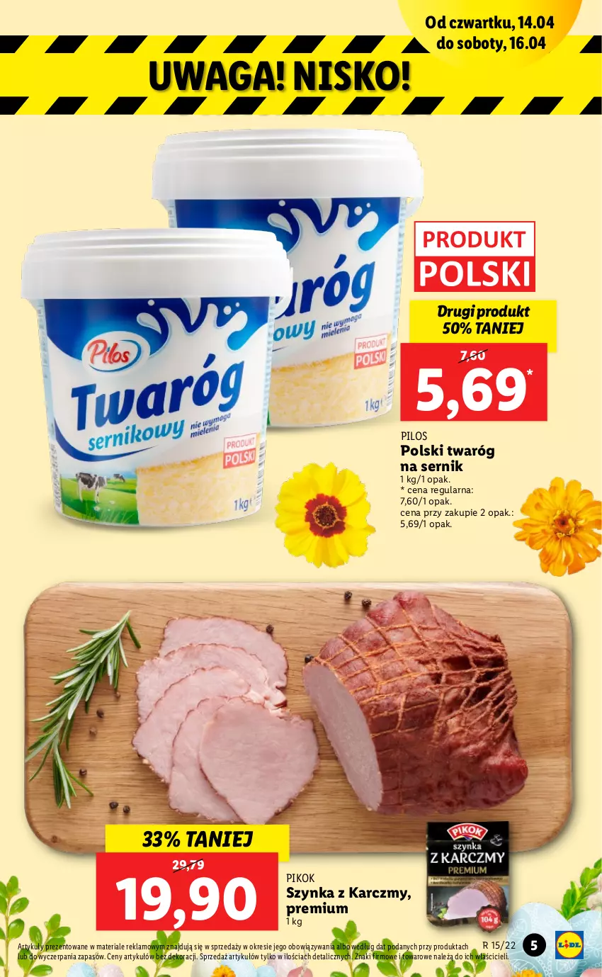 Gazetka promocyjna Lidl - GAZETKA - ważna 14.04 do 16.04.2022 - strona 5 - produkty: PIKOK, Pilos, Ser, Szynka, Twaróg, Waga