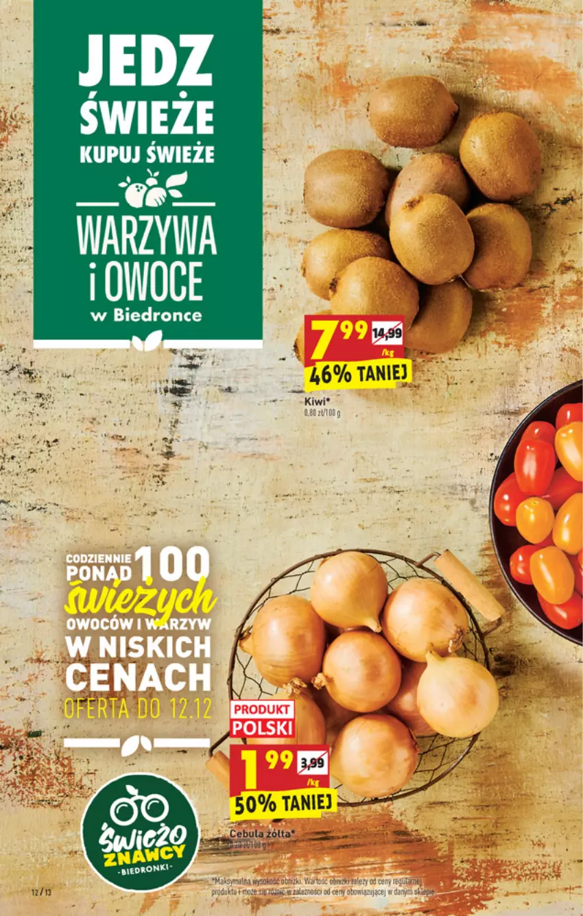 Gazetka promocyjna Biedronka - W tym tygodniu PM - ważna 09.12 do 15.12.2021 - strona 12 - produkty: Cebula, Kiwi, Warzywa