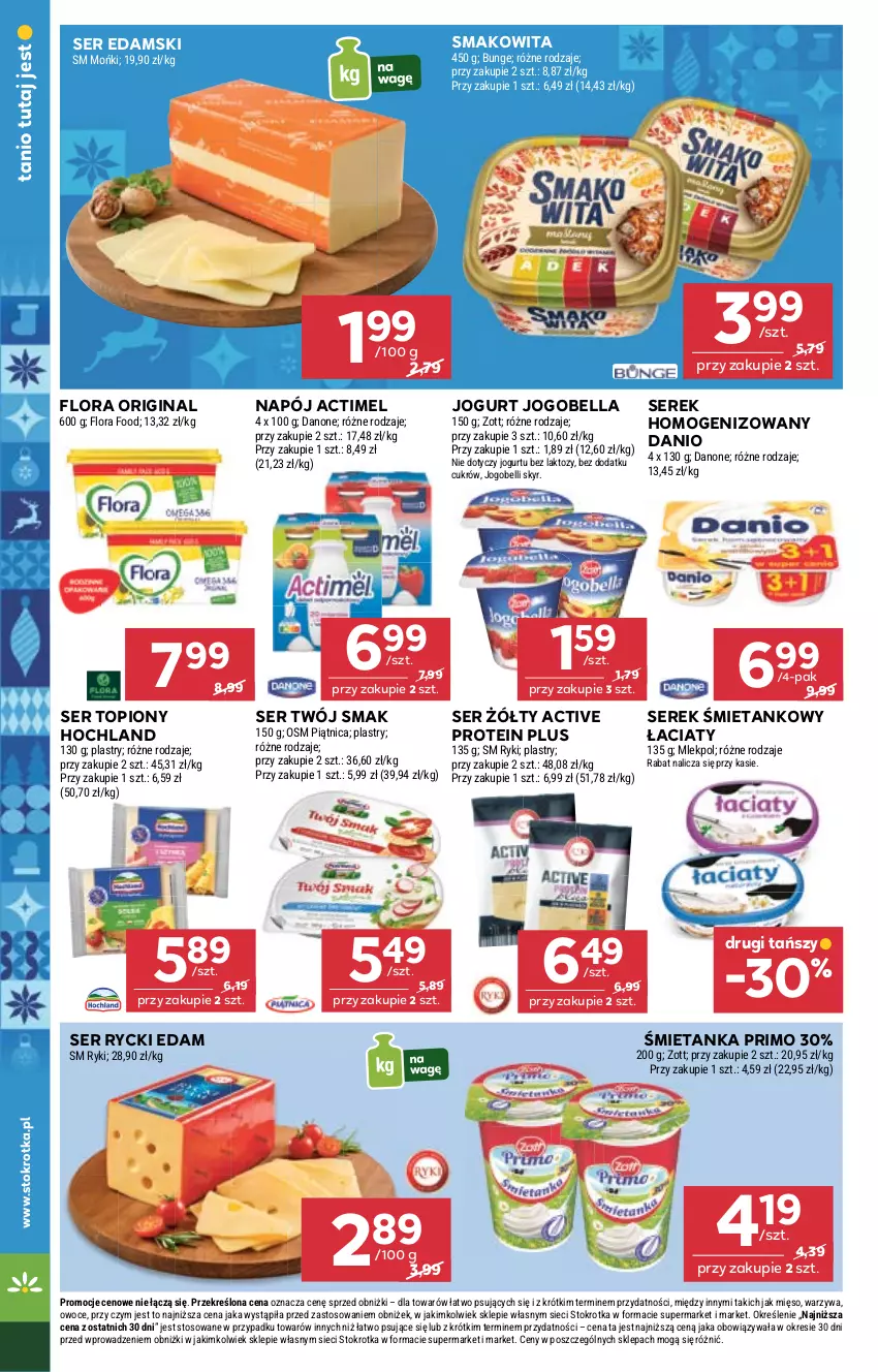 Gazetka promocyjna Stokrotka - Supermarket - ważna 04.12 do 10.12.2025 - strona 18 - produkty: Actimel, Bell, Bella, Danio, Danone, Edam, Flora, Gin, Hochland, Jogobella, Jogurt, Mięso, Napój, Owoce, Piątnica, Rycki Edam, Ser, Ser topiony, Serek, Serek homogenizowany, Smakowita, Top, Twój Smak, Warzywa, Zott