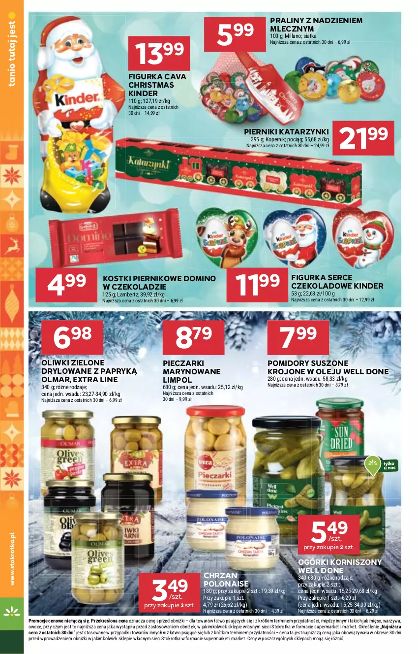 Gazetka promocyjna Stokrotka - Supermarket - ważna 04.12 do 10.12.2025 - strona 22 - produkty: Chrzan, Kinder, Korniszony, Mięso, Olej, Oliwki, Oliwki zielone, Olma, Owoce, Piec, Piernik, Pociąg, Pomidory, Praliny, Ser, Siatka, Warzywa