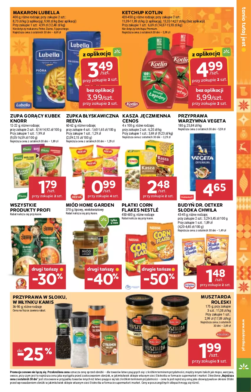 Gazetka promocyjna Stokrotka - Supermarket - ważna 04.12 do 10.12.2025 - strona 23 - produkty: Bell, Bella, Budyń, Cenos, Corn flakes, Dr. Oetker, Kamis, Kasza, Kasza jęczmienna, Ketchup, Knorr, Kotlin, Kubek, Lubella, Makaron, Mięso, Miód, Mus, Musztarda, Nestlé, Owoce, Słodka Chwila, Vegeta, Warzywa, Zupa