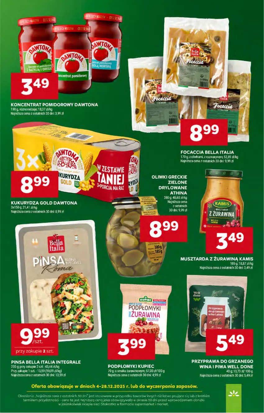 Gazetka promocyjna Stokrotka - Supermarket - ważna 04.12 do 10.12.2025 - strona 32 - produkty: Bell, Bella, Dawtona, Focaccia, Gra, Kamis, Koncentrat pomidorowy, Kukurydza, Kupiec, Mus, Musztarda, Oliwki, Piec, Piwa