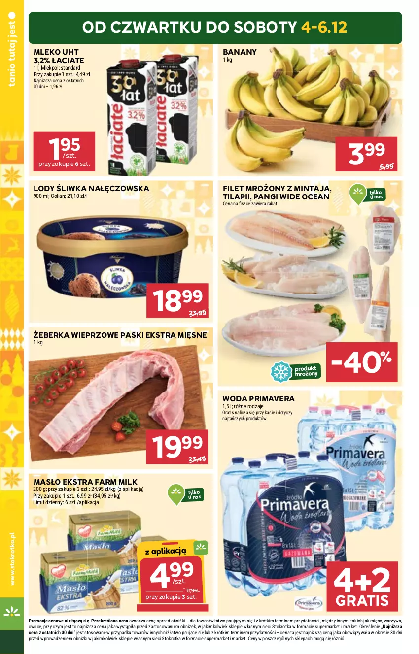Gazetka promocyjna Stokrotka - Supermarket - ważna 04.12 do 10.12.2025 - strona 4 - produkty: Banany, Fa, Farm Milk, Gra, Lody, Masło, Mięso, Mintaj, Mleko, Owoce, Prima, Primavera, Warzywa, Woda