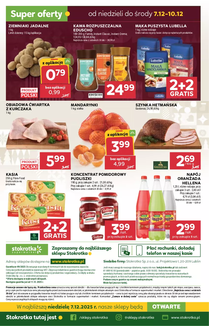 Gazetka promocyjna Stokrotka - Supermarket - ważna 04.12 do 10.12.2025 - strona 51 - produkty: Bell, Bella, Dres, Fa, Flora, Gra, Hellena, JBL, Kasia, Kawa, Kawa rozpuszczalna, Koncentrat pomidorowy, Kurczak, Lubella, Mąka, Mandarynki, Mięso, Napój, O nas, Oranżada, Owoce, Pudliszki, Siatka, Szynka, Telefon, Wagi, Warzywa, Ziemniaki