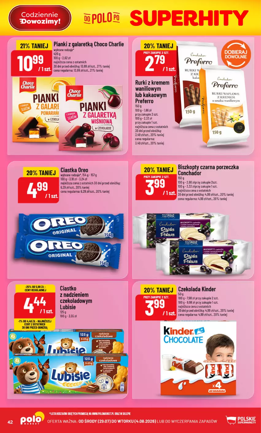 Gazetka promocyjna PoloMarket - Gazetka POLOmarket - ważna 29.07 do 04.08.2026 - strona 42 - produkty: Biszkopty, Ciastka, Czekolada, Gala, Gin, Kakao, Kinder, Lubisie, Oreo, Por, Rurki